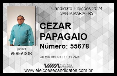 Candidato CEZAR PAPAGAIO 2024 - SANTA MARIA - Eleições