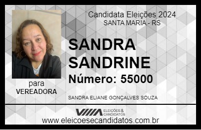 Candidato SANDRA SANDRINE 2024 - SANTA MARIA - Eleições