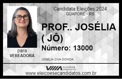 Candidato PROF.. JOSÉLIA ( JÔ) 2024 - GUAPORÉ - Eleições