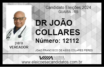 Candidato DR JOÃO COLLARES 2024 - GUAÍBA - Eleições