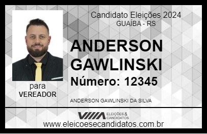 Candidato ANDERSON GAWLINSKI 2024 - GUAÍBA - Eleições