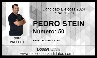 Candidato PEDRO STEIN 2024 - PIRATINI - Eleições