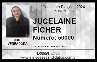 Candidato JUCELAINE FICHER 2024 - PIRATINI - Eleições