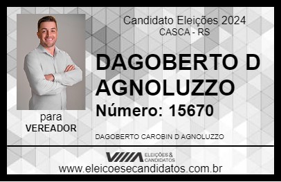 Candidato DAGOBERTO D  AGNOLUZZO 2024 - CASCA - Eleições