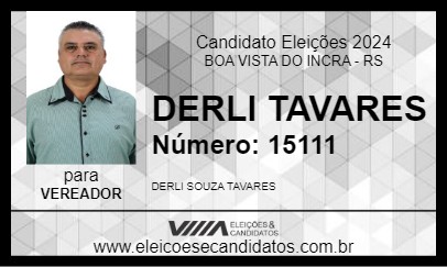 Candidato DERLI TAVARES 2024 - BOA VISTA DO INCRA - Eleições