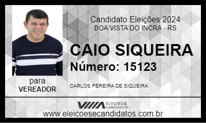 Candidato CAIO SIQUEIRA 2024 - BOA VISTA DO INCRA - Eleições