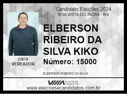 Candidato ELBERSON RIBEIRO DA SILVA KIKO 2024 - BOA VISTA DO INCRA - Eleições