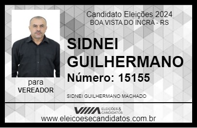 Candidato SIDNEI GUILHERMANO 2024 - BOA VISTA DO INCRA - Eleições