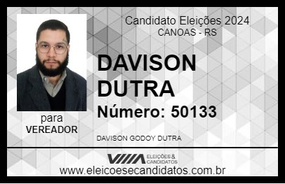 Candidato DAVISON DUTRA 2024 - CANOAS - Eleições