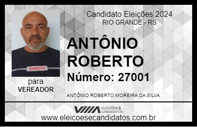 Candidato ANTÔNIO ROBERTO 2024 - RIO GRANDE - Eleições