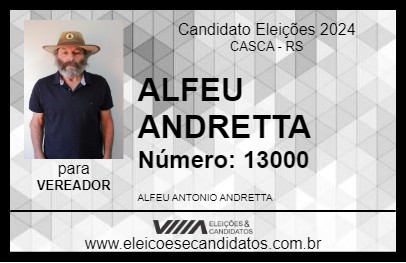 Candidato ALFEU ANDRETTA 2024 - CASCA - Eleições