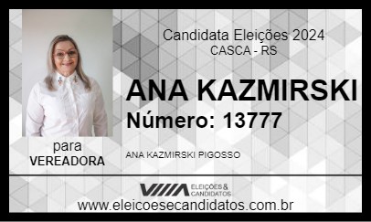 Candidato ANA KAZMIRSKI 2024 - CASCA - Eleições