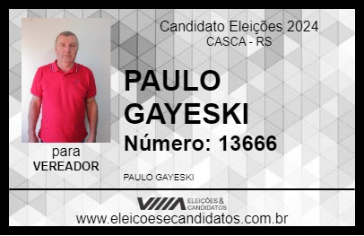 Candidato PAULO GAYESKI 2024 - CASCA - Eleições