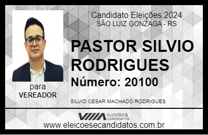 Candidato PASTOR SILVIO RODRIGUES 2024 - SÃO LUIZ GONZAGA - Eleições