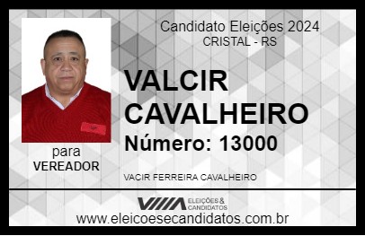 Candidato VALCIR CAVALHEIRO 2024 - CRISTAL - Eleições