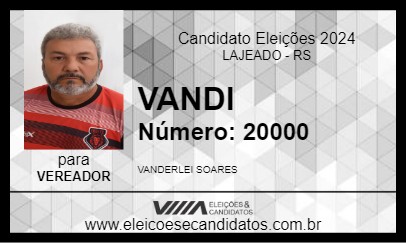 Candidato VANDI 2024 - LAJEADO - Eleições