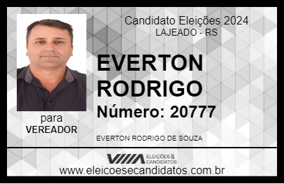 Candidato EVERTON RODRIGO 2024 - LAJEADO - Eleições