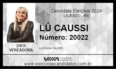 Candidato LÚ CAUSSI 2024 - LAJEADO - Eleições