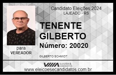 Candidato TENENTE GILBERTO 2024 - LAJEADO - Eleições