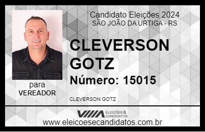 Candidato CLEVERSON GOTZ 2024 - SÃO JOÃO DA URTIGA - Eleições