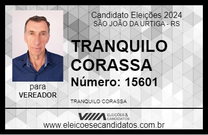 Candidato TRANQUILO CORASSA 2024 - SÃO JOÃO DA URTIGA - Eleições