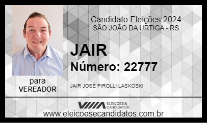 Candidato JAIR 2024 - SÃO JOÃO DA URTIGA - Eleições