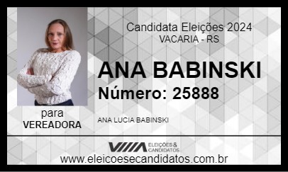 Candidato ANA BABINSKI 2024 - VACARIA - Eleições