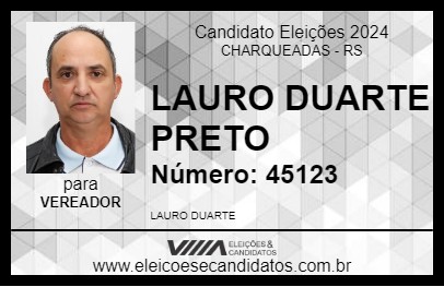 Candidato LAURO DUARTE PRETO 2024 - CHARQUEADAS - Eleições