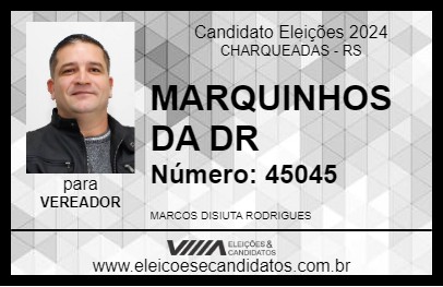 Candidato MARQUINHOS DA DR 2024 - CHARQUEADAS - Eleições