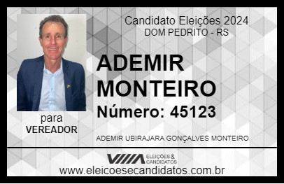 Candidato ADEMIR MONTEIRO 2024 - DOM PEDRITO - Eleições