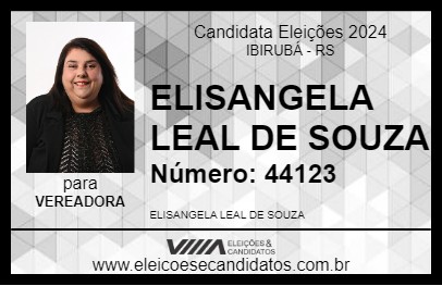 Candidato ELISANGELA LEAL DE SOUZA 2024 - IBIRUBÁ - Eleições