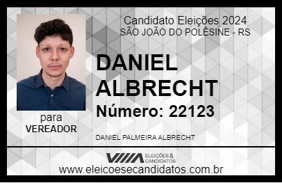 Candidato DANIEL ALBRECHT 2024 - SÃO JOÃO DO POLÊSINE - Eleições