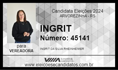 Candidato INGRIT 2024 - ARVOREZINHA - Eleições