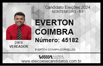 Candidato EVERTON COIMBRA 2024 - MONTENEGRO - Eleições