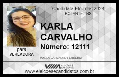 Candidato KARLA FERREIRA 2024 - ROLANTE - Eleições