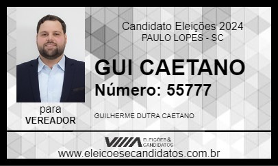 Candidato GUI CAETANO 2024 - PAULO LOPES - Eleições