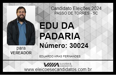 Candidato EDU DA PADARIA 2024 - PASSO DE TORRES - Eleições