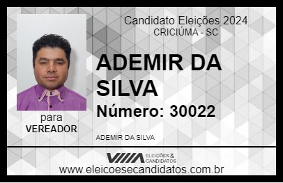 Candidato ADEMIR DA SILVA 2024 - CRICIÚMA - Eleições