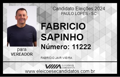 Candidato FABRICIO SAPINHO 2024 - PAULO LOPES - Eleições