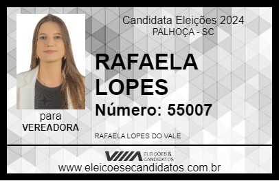 Candidato RAFAELA LOPES 2024 - PALHOÇA - Eleições