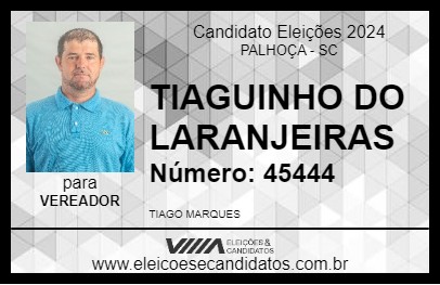 Candidato TIAGUINHO DO LARANJEIRAS 2024 - PALHOÇA - Eleições