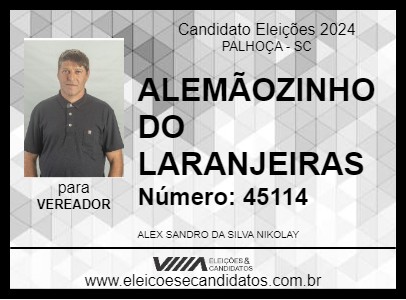 Candidato ALEMÃOZINHO DO LARANJEIRAS 2024 - PALHOÇA - Eleições