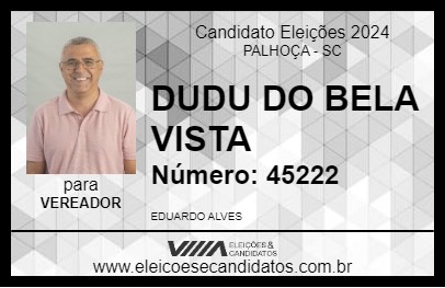 Candidato DUDU DO BELA VISTA 2024 - PALHOÇA - Eleições