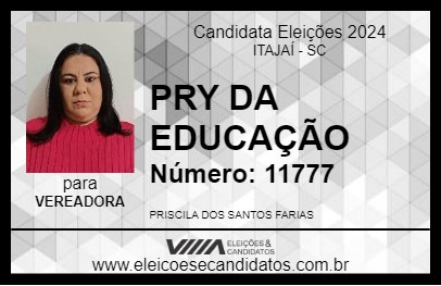 Candidato PRY DA EDUCAÇÃO 2024 - ITAJAÍ - Eleições