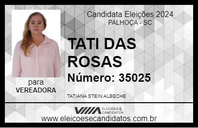 Candidato TATI DAS ROSAS 2024 - PALHOÇA - Eleições