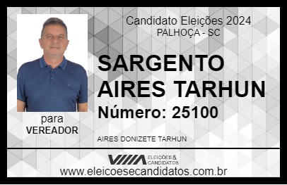 Candidato SARGENTO AIRES TARHUN 2024 - PALHOÇA - Eleições