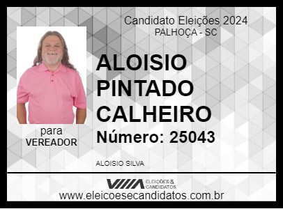 Candidato ALOISIO PINTADO CALHEIRO 2024 - PALHOÇA - Eleições