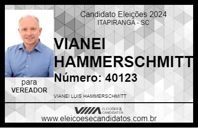 Candidato VIANEI HAMMERSCHMITT 2024 - ITAPIRANGA - Eleições