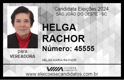 Candidato HELGA RACHOR 2024 - SÃO JOÃO DO OESTE - Eleições