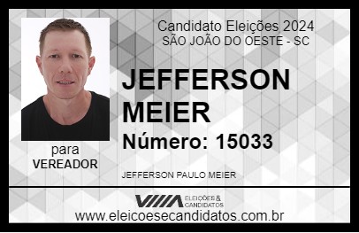 Candidato JEFFERSON MEIER 2024 - SÃO JOÃO DO OESTE - Eleições